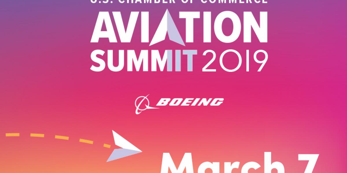 Aviation Summit 2019 U.S. Chamber of Commerce